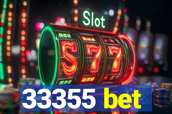 33355 bet